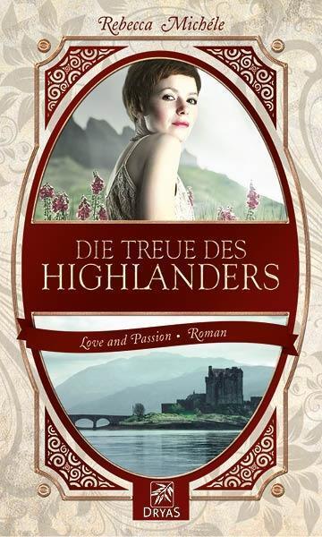Cover: 9783940855480 | Die Treue des Highlanders | Liebesgeschichte einer Zeitreisenden