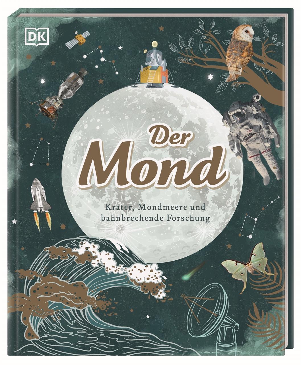 Cover: 9783831048434 | Der Mond | Sanlyn Buxner (u. a.) | Buch | 80 S. | Deutsch | 2024