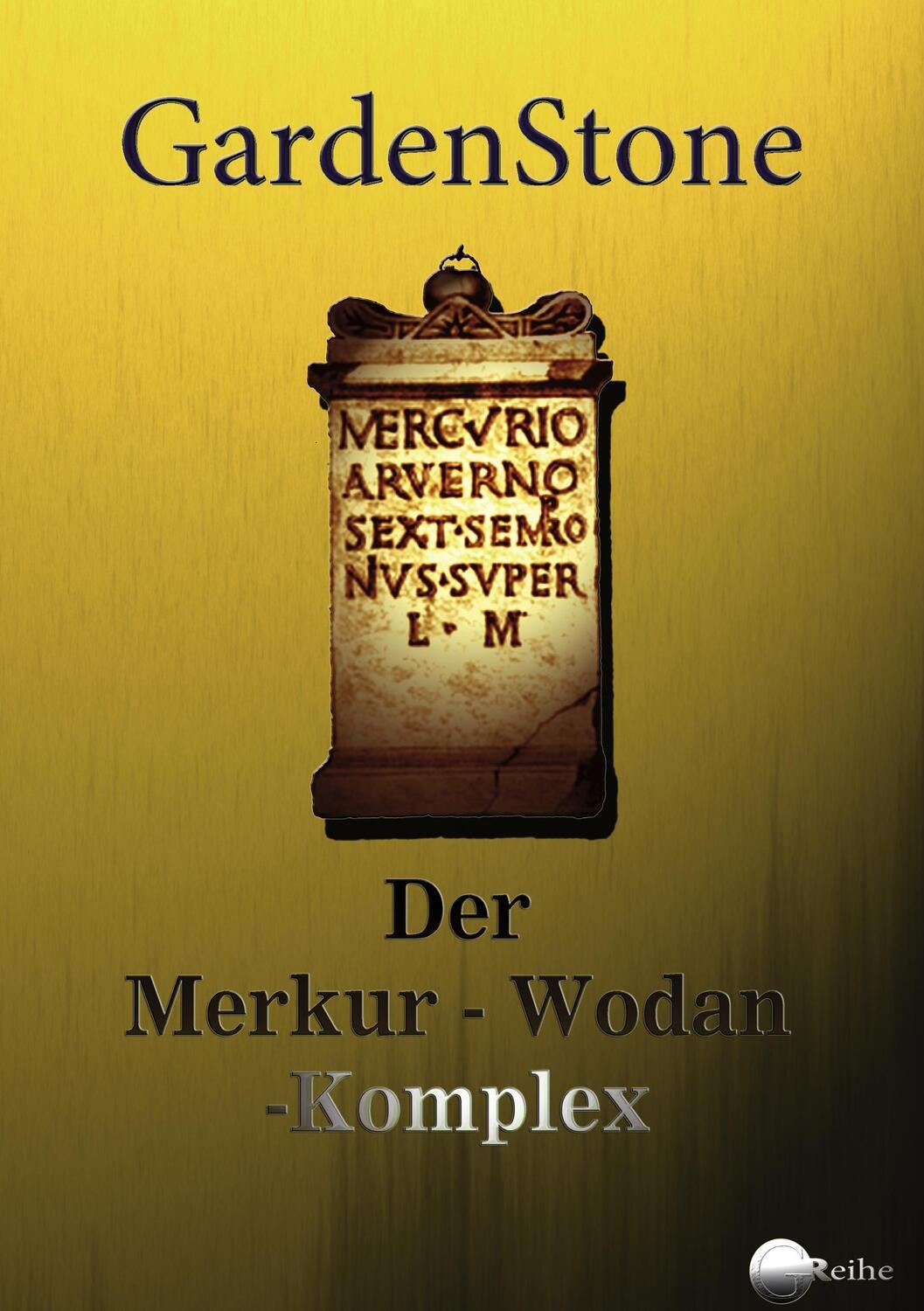 Cover: 9783848200443 | Der Merkur-Wodan-Komplex | Gardenstone | Taschenbuch | Paperback