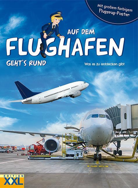 Cover: 9783897366404 | Auf dem Flughafen geht's rund - mit großem, farbigem Flugzeug-Poster