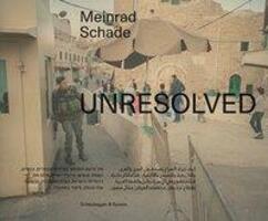 Cover: 9783858818089 | Unresolved | Arab/engl/dt/hebr | Meinrad Schade | Buch | 188 S. | 2018