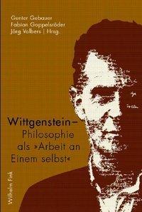 Cover: 9783770547647 | Wittgenstein - Philosophie als 'Arbeit an Einem selbst' | Taschenbuch