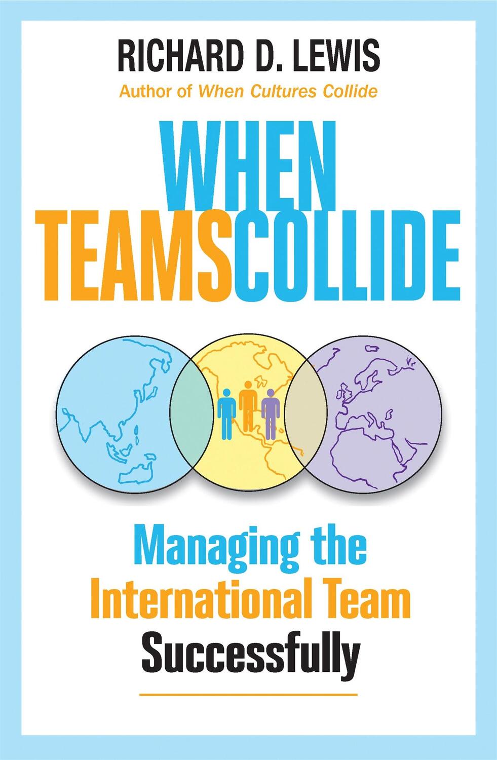 Cover: 9781904838357 | When Teams Collide | Managing the International Team Successfully