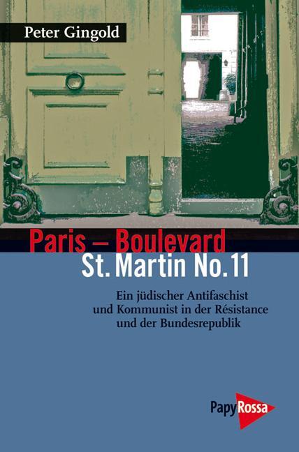 Cover: 9783894384074 | Paris - Boulevard St. Martin No. 11 | Peter Gingold | Taschenbuch