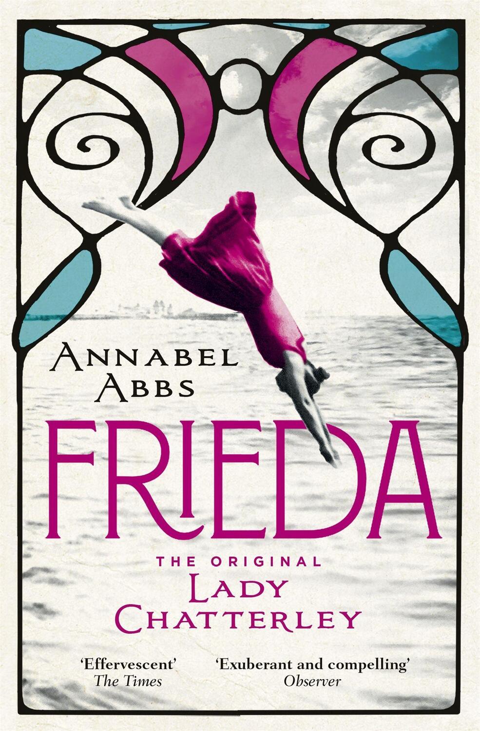 Cover: 9781473681026 | Frieda | the original Lady Chatterley | Annabel Abbs | Taschenbuch