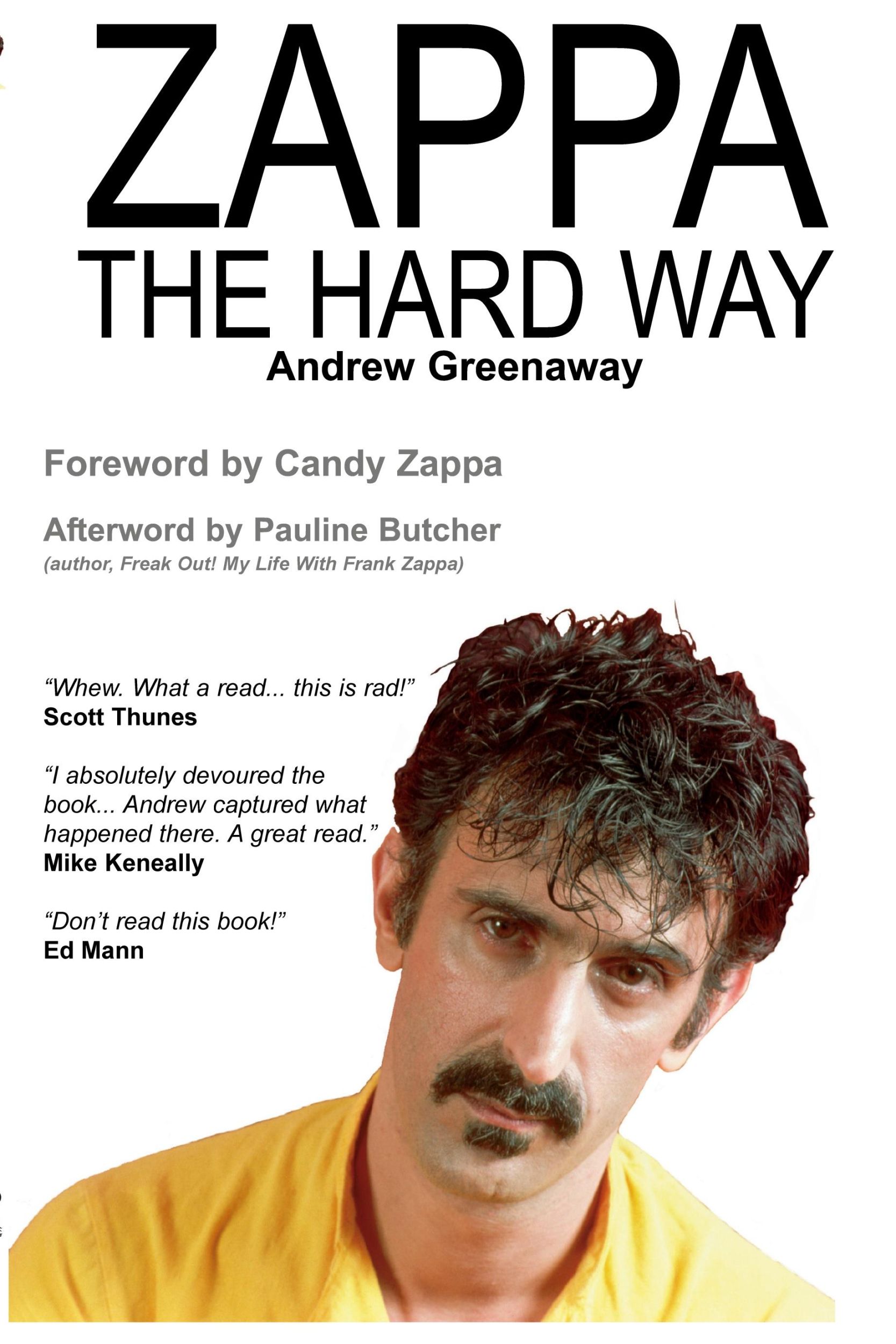 Cover: 9781908724007 | Zappa the Hard Way | Andrew Greenaway | Taschenbuch | Englisch | 2011