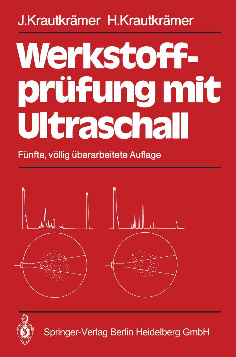 Cover: 9783662109106 | Werkstoffprüfung mit Ultraschall | Josef Krautkrämer (u. a.) | Buch