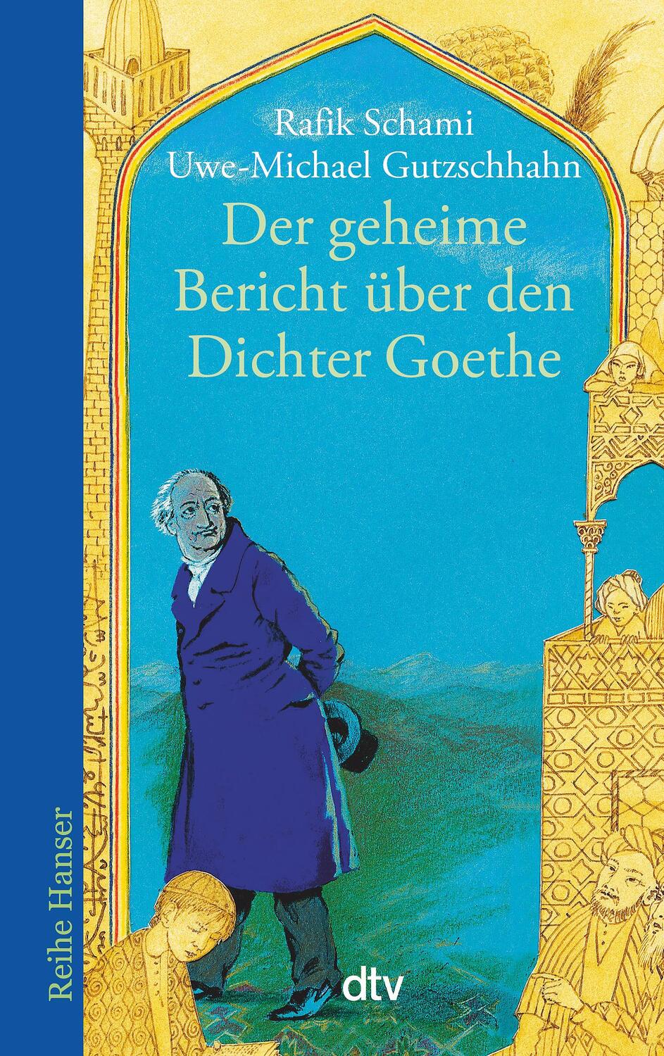 Cover: 9783423620680 | Der geheime Bericht über den Dichter Goethe, der eine Prüfung auf...