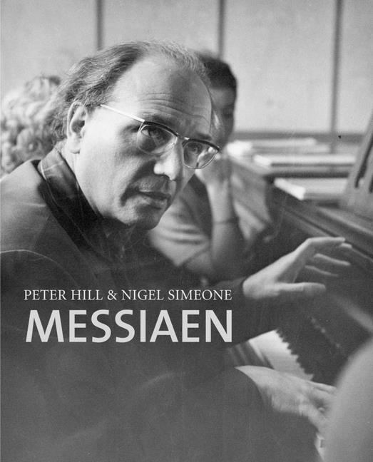 Cover: 9780300109078 | Messiaen | Peter Hill (u. a.) | Buch | Englisch | 2005