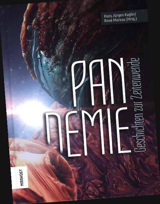 Cover: 9783948675592 | Pandemie | Geschichten zur Zeitenwende | Uli Bendick (u. a.) | Buch