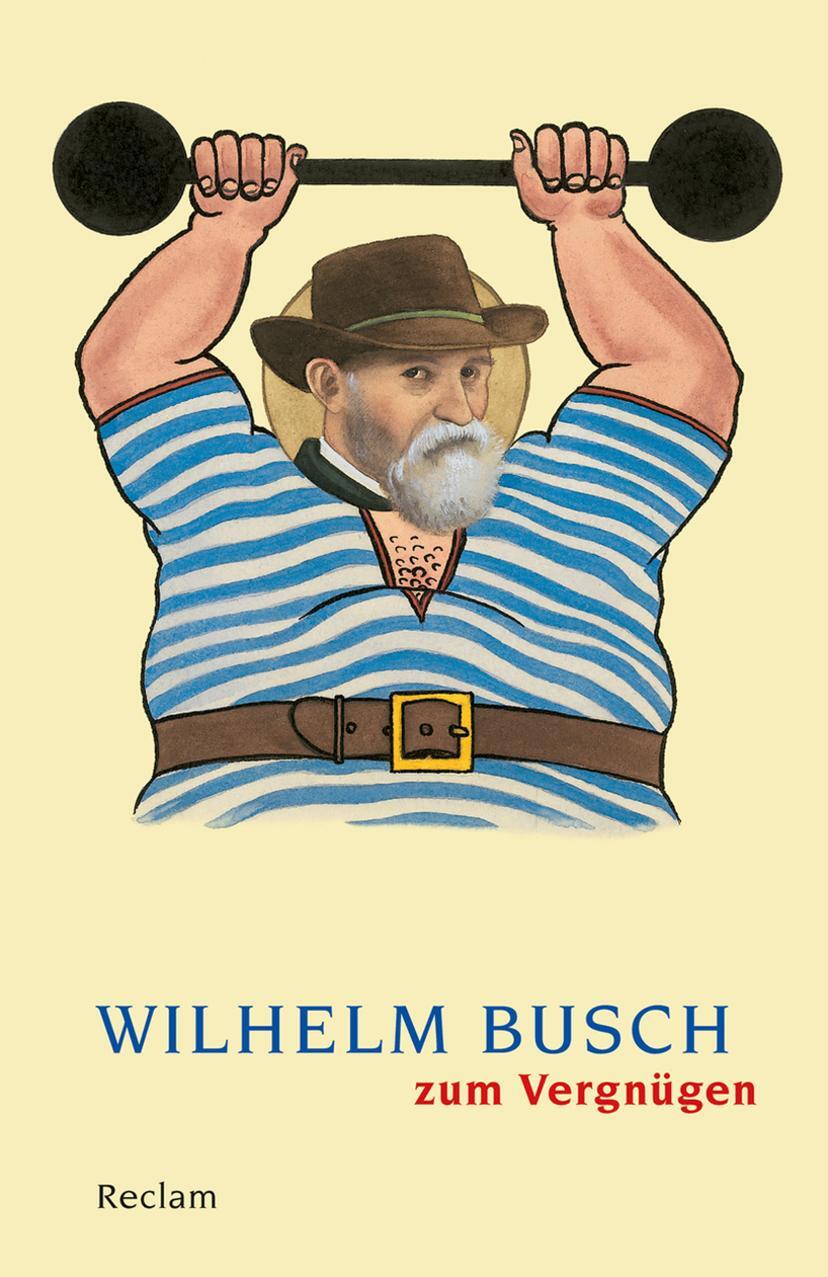 Cover: 9783150188958 | Wilhelm Busch zum Vergnügen | Karl-Heinz Hartmann | Taschenbuch | 2011
