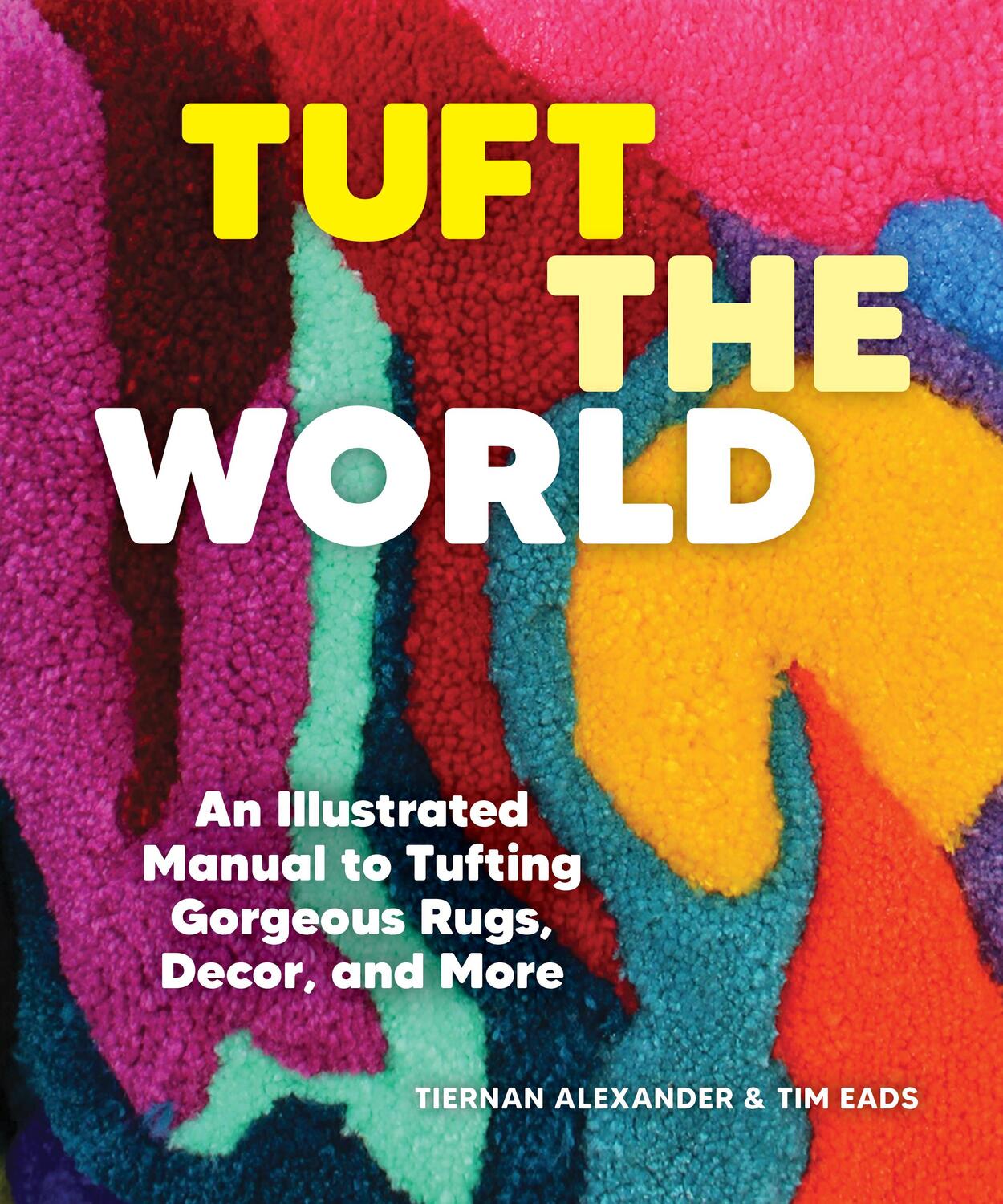 Cover: 9781797224565 | Tuft the World | Tiernan Alexander (u. a.) | Taschenbuch | Englisch