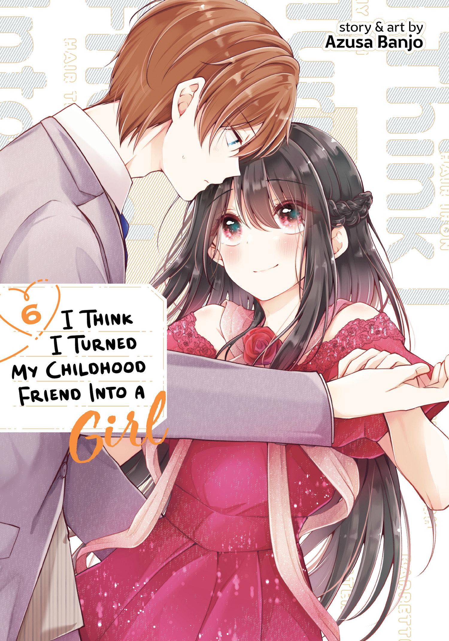 Cover: 9798888437797 | I Think I Turned My Childhood Friend Into a Girl Vol. 6 | Azusa Banjo