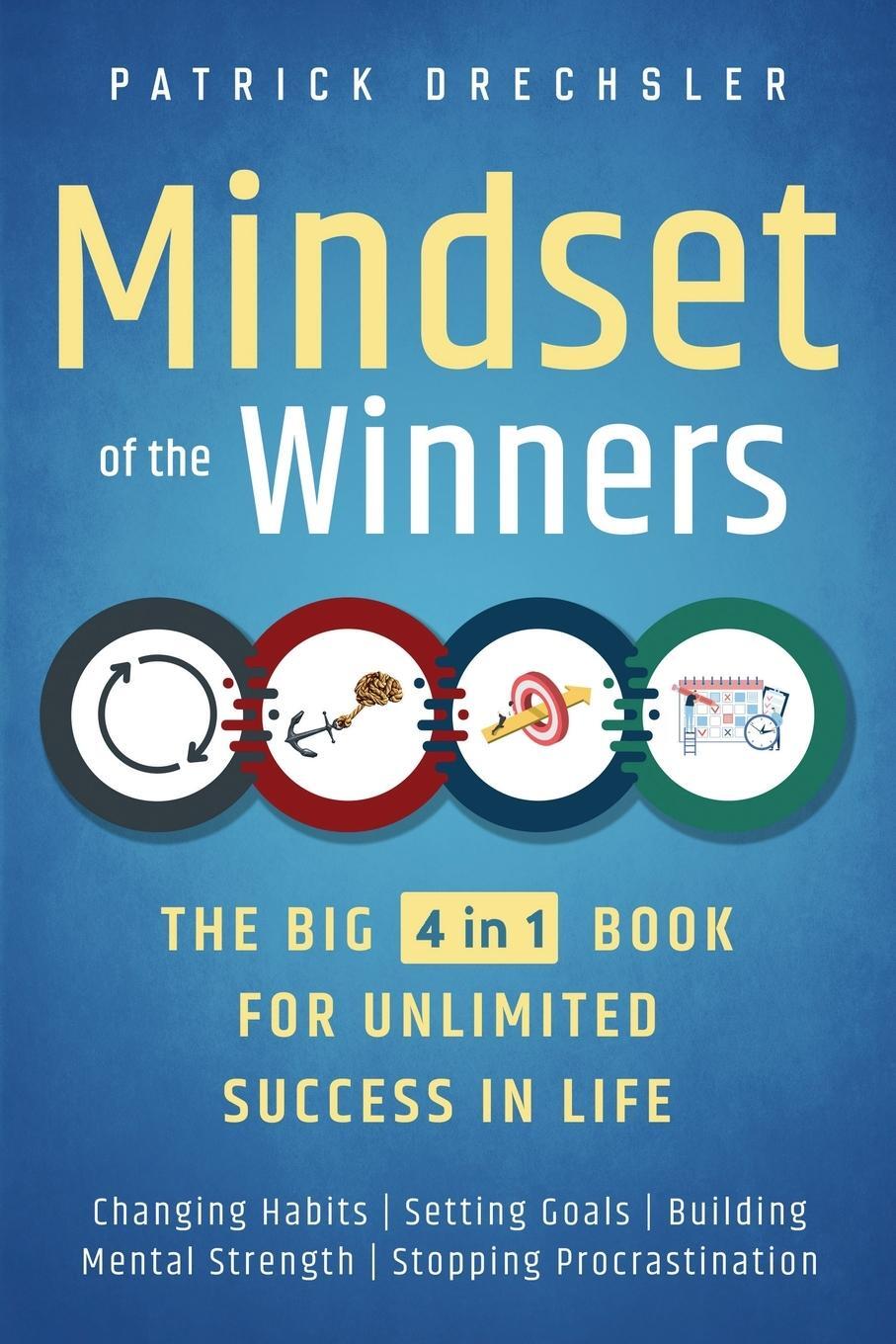 Cover: 9781958166062 | Mindset of the Winners - The Big 4 in 1 Book for Unlimited Success...