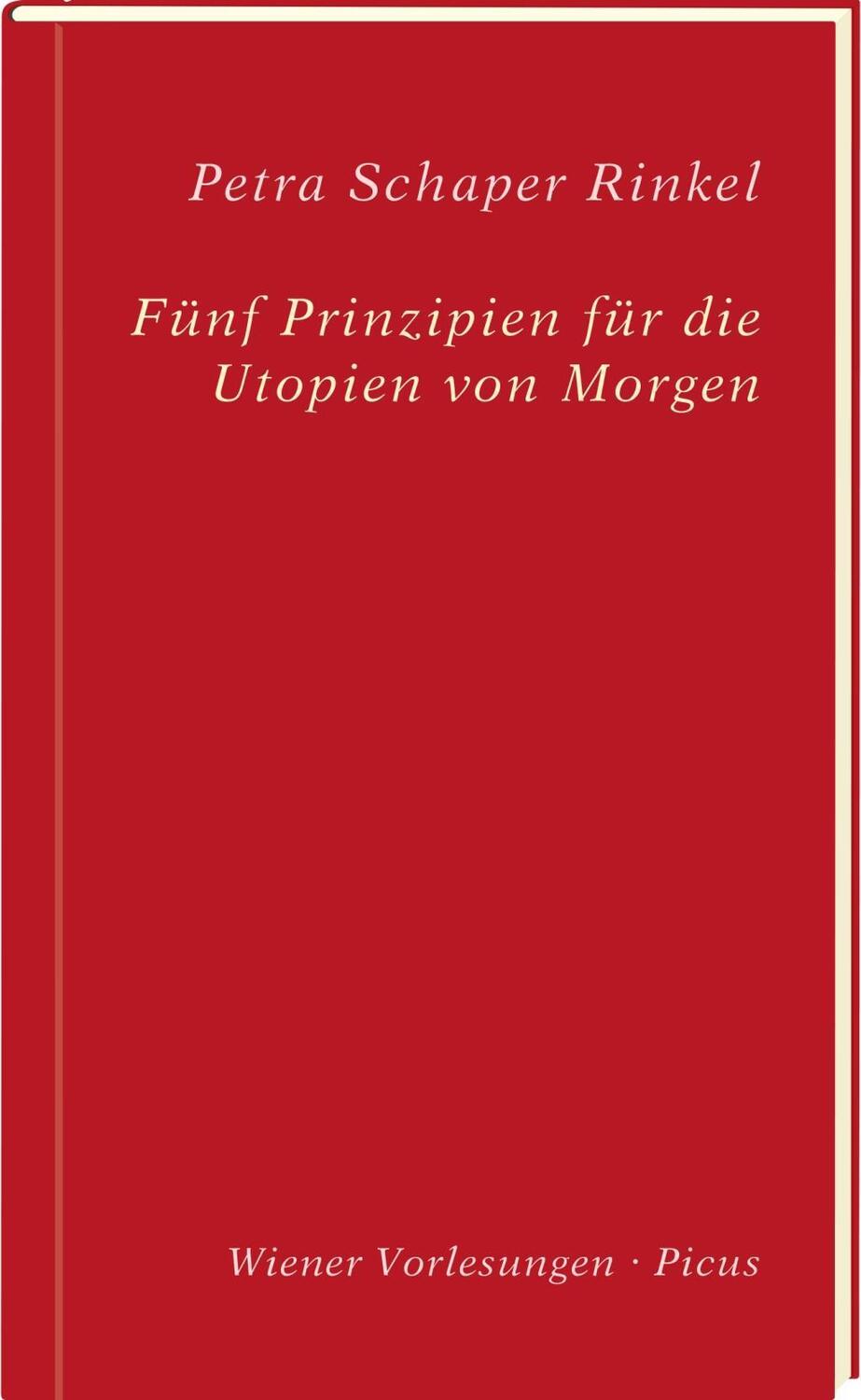 Cover: 9783711730169 | Fünf Prinzipien für die Utopien von Morgen | Wiener Vorlesungen 196