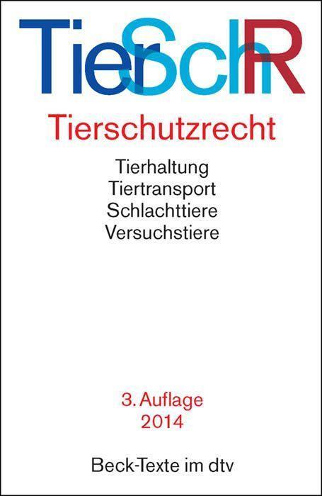 Cover: 9783423055765 | Tierschutzrecht | Taschenbuch | dtv-Taschenbücher Beck Texte | 416 S.