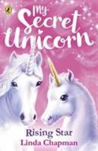 Cover: 9780241354315 | My Secret Unicorn: Rising Star | Linda Chapman | Taschenbuch | 2018