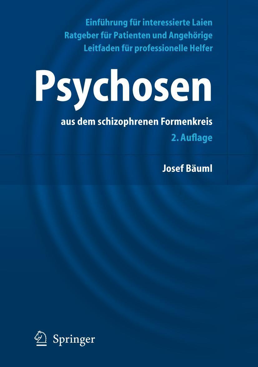 Cover: 9783540436461 | Psychosen aus dem schizophrenen Formenkreis | Josef Bäuml | Buch