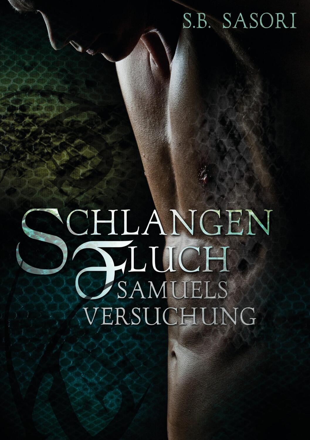Cover: 9783738644654 | Samuels Versuchung | S. B. Sasori | Taschenbuch | Schlangenfluch