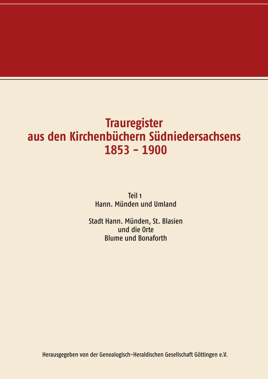 Cover: 9783749454259 | Trauregister aus den Kirchenbüchern Südniedersachsens 1853 - 1900 | V.