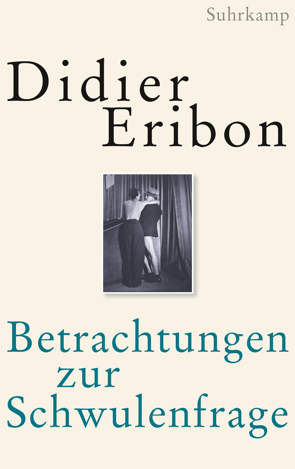 Cover: 9783518587409 | Betrachtungen zur Schwulenfrage | Didier Eribon | Buch | Deutsch