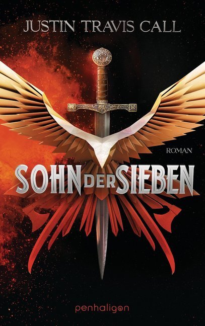 Cover: 9783764531652 | Sohn der Sieben | Roman. Deutsche Erstausgabe | Justin Travis Call