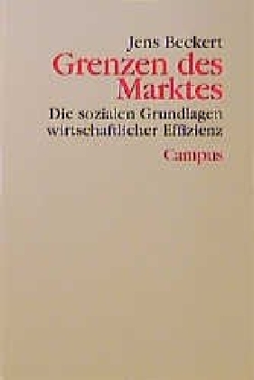 Cover: 9783593358536 | Grenzen des Marktes | Jens Beckert | Taschenbuch | Deutsch | 1997