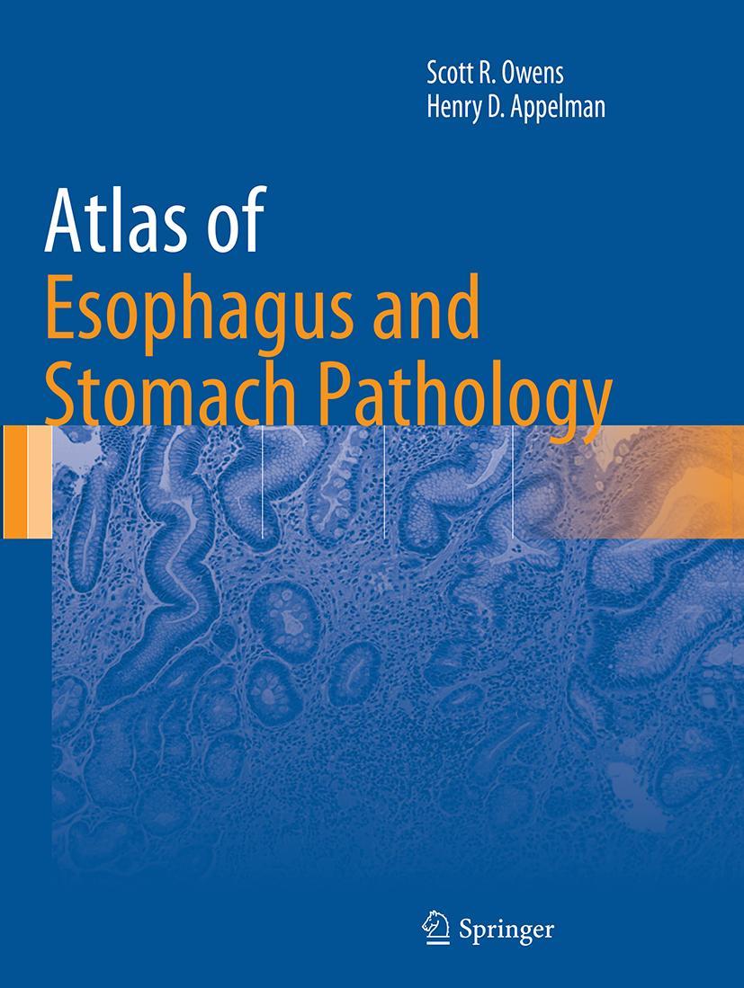 Cover: 9781493942855 | Atlas of Esophagus and Stomach Pathology | Henry D. Appelman (u. a.)