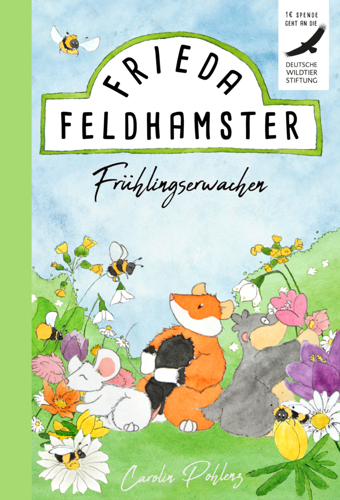 Cover: 9783969664544 | Frieda Feldhamster - Frühlingserwachen | Carolin Pohlenz | Buch | 2021