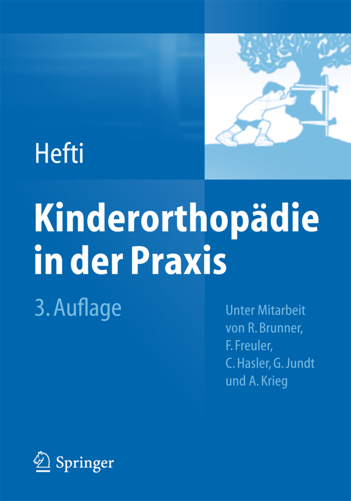 Cover: 9783642449949 | Kinderorthopädie in der Praxis | Fritz Hefti | Buch | xxiv | Deutsch