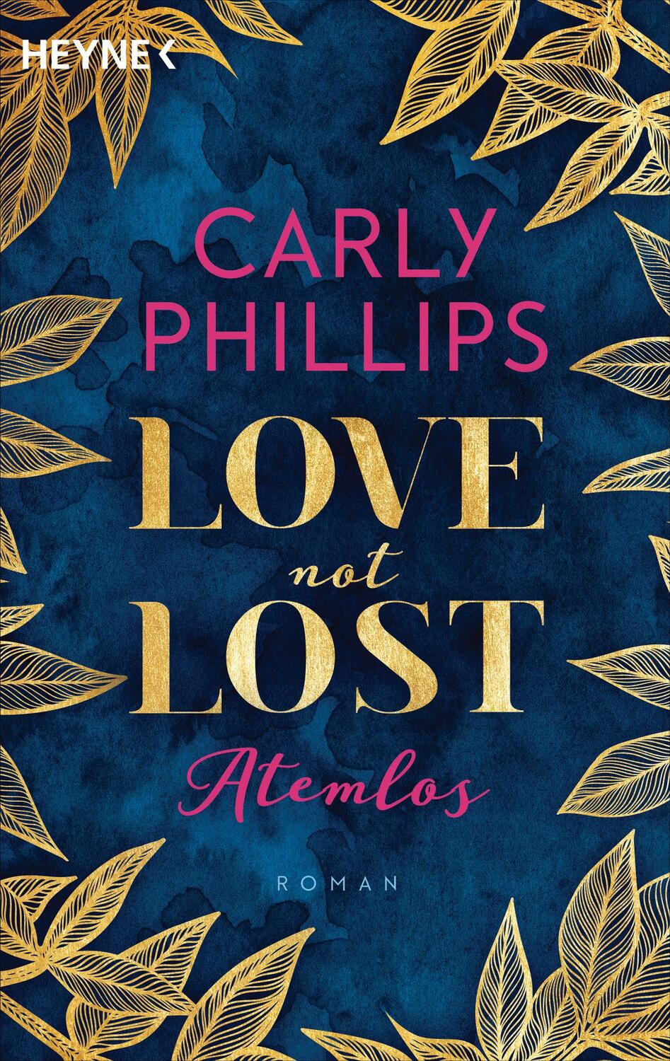 Cover: 9783453424029 | Love not Lost - Atemlos | Roman | Carly Phillips | Taschenbuch | 2022