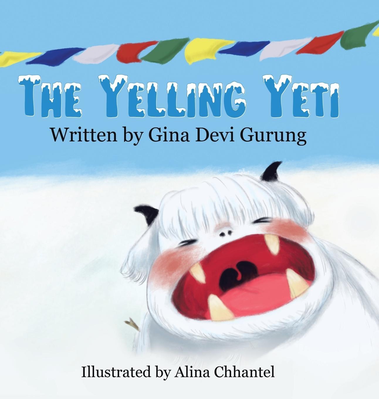 Cover: 9780228861669 | The Yelling Yeti | Gina Devi Gurung | Buch | Englisch | 2022