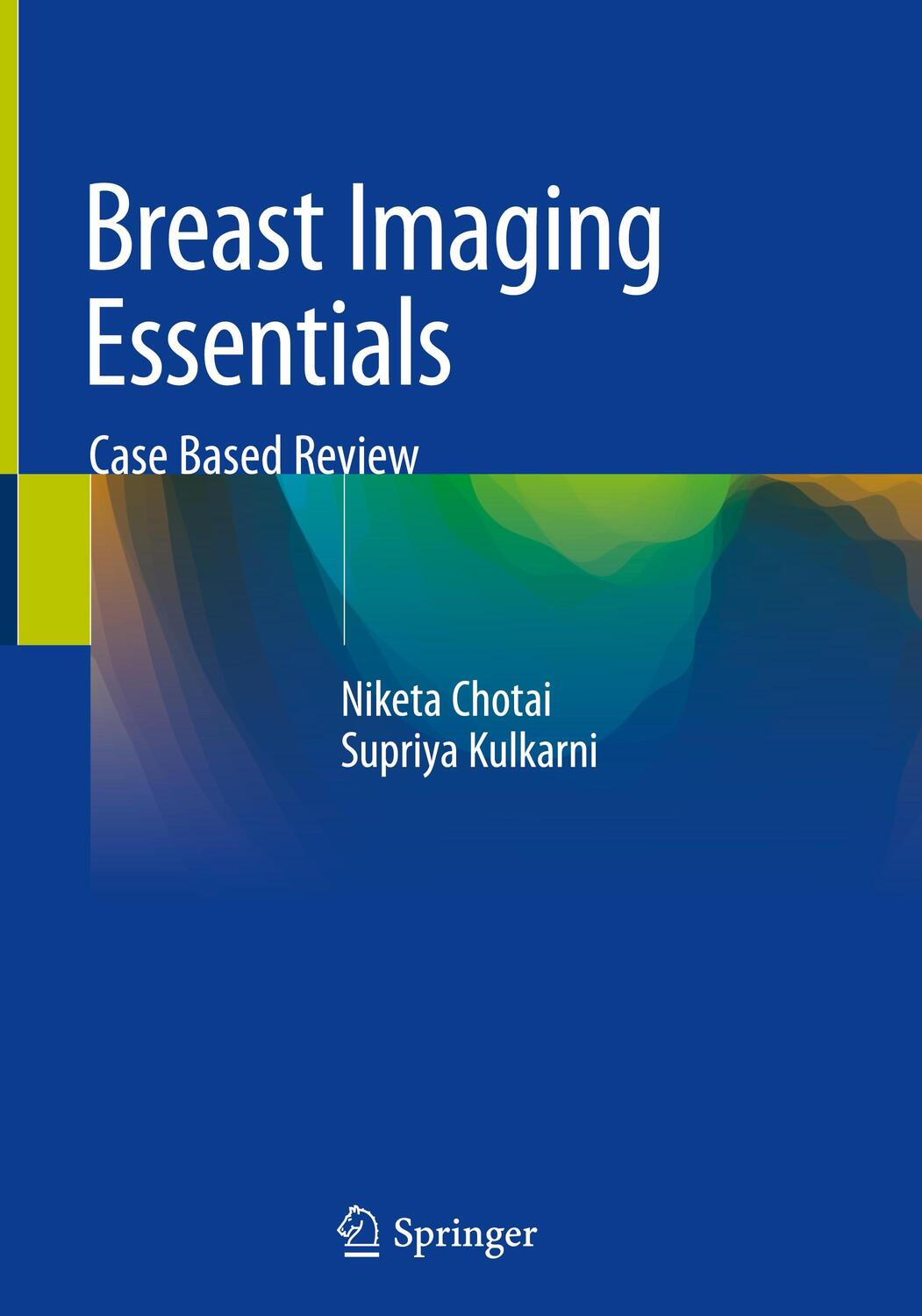Cover: 9789811514111 | Breast Imaging Essentials | Case Based Review | Kulkarni (u. a.) | xvi