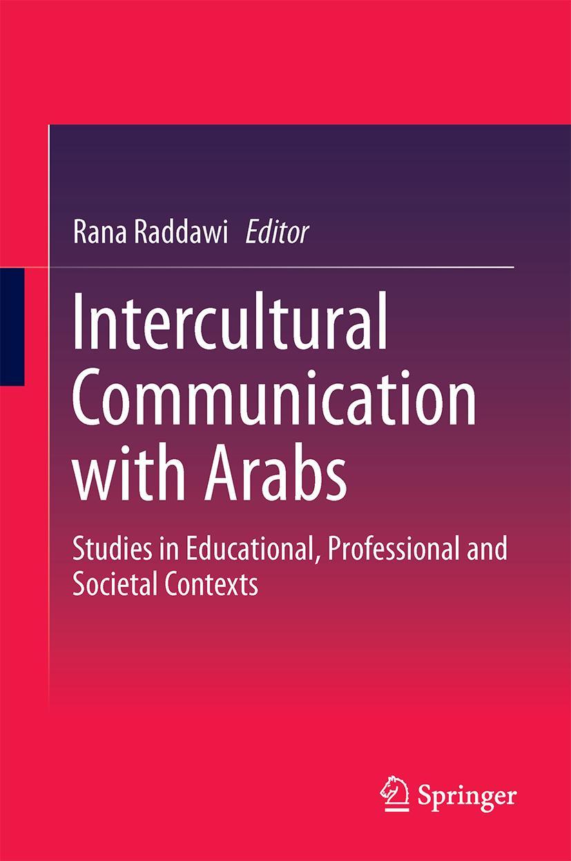 Cover: 9789812872531 | Intercultural Communication with Arabs | Rana Raddawi | Buch | xviii