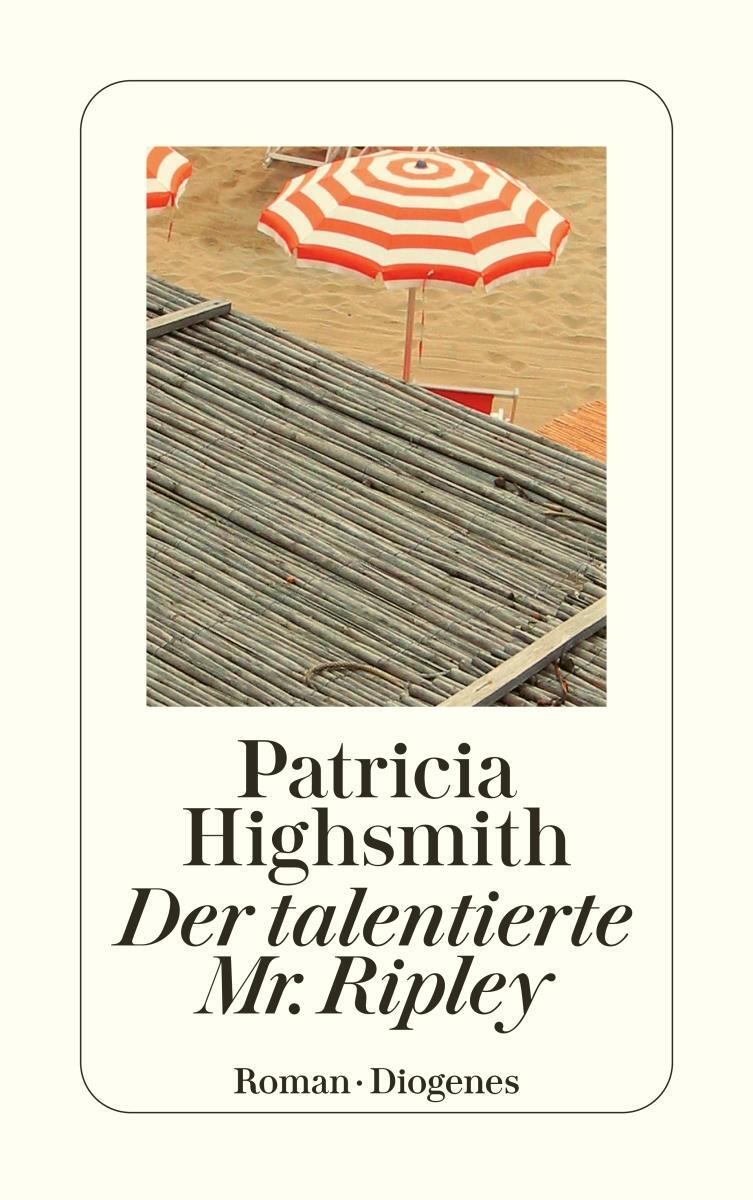 Cover: 9783257234046 | Der talentierte Mr. Ripley | Patricia Highsmith | Taschenbuch | 432 S.
