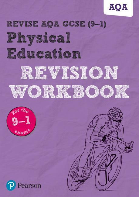 Cover: 9781292204833 | Pearson REVISE AQA GCSE Physical Education Revision Workbook: For...