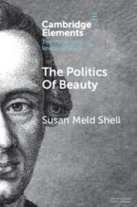 Cover: 9781009011808 | The Politics of Beauty: A Study of Kant's Critique of Taste | Shell