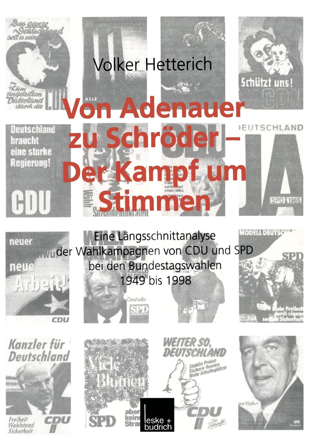 Cover: 9783810026620 | Von Adenauer zu Schröder ¿ Der Kampf um Stimmen | Volker Hetterich