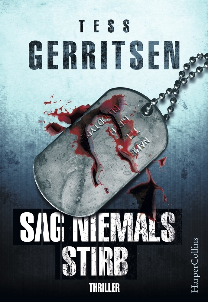 Cover: 9783959671842 | Sag niemals stirb | Thriller | Tess Gerritsen | Taschenbuch | 304 S.
