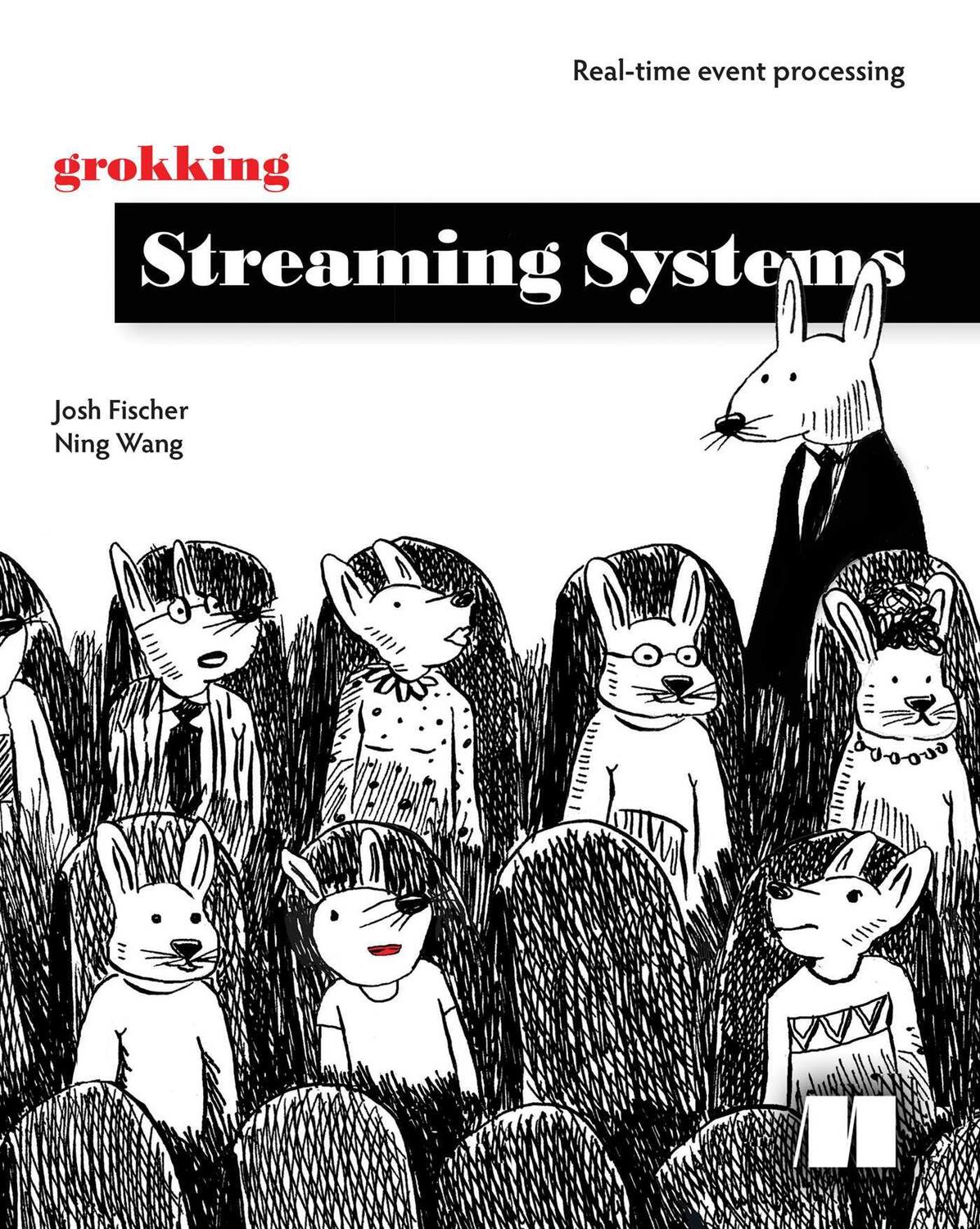 Cover: 9781617297304 | Grokking Streaming Systems: Real-time event processing | Taschenbuch