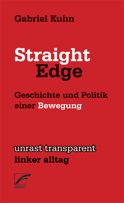 Cover: 9783897711082 | Straight Edge | Geschichte und Politik einer Bewegung | Gabriel Kuhn