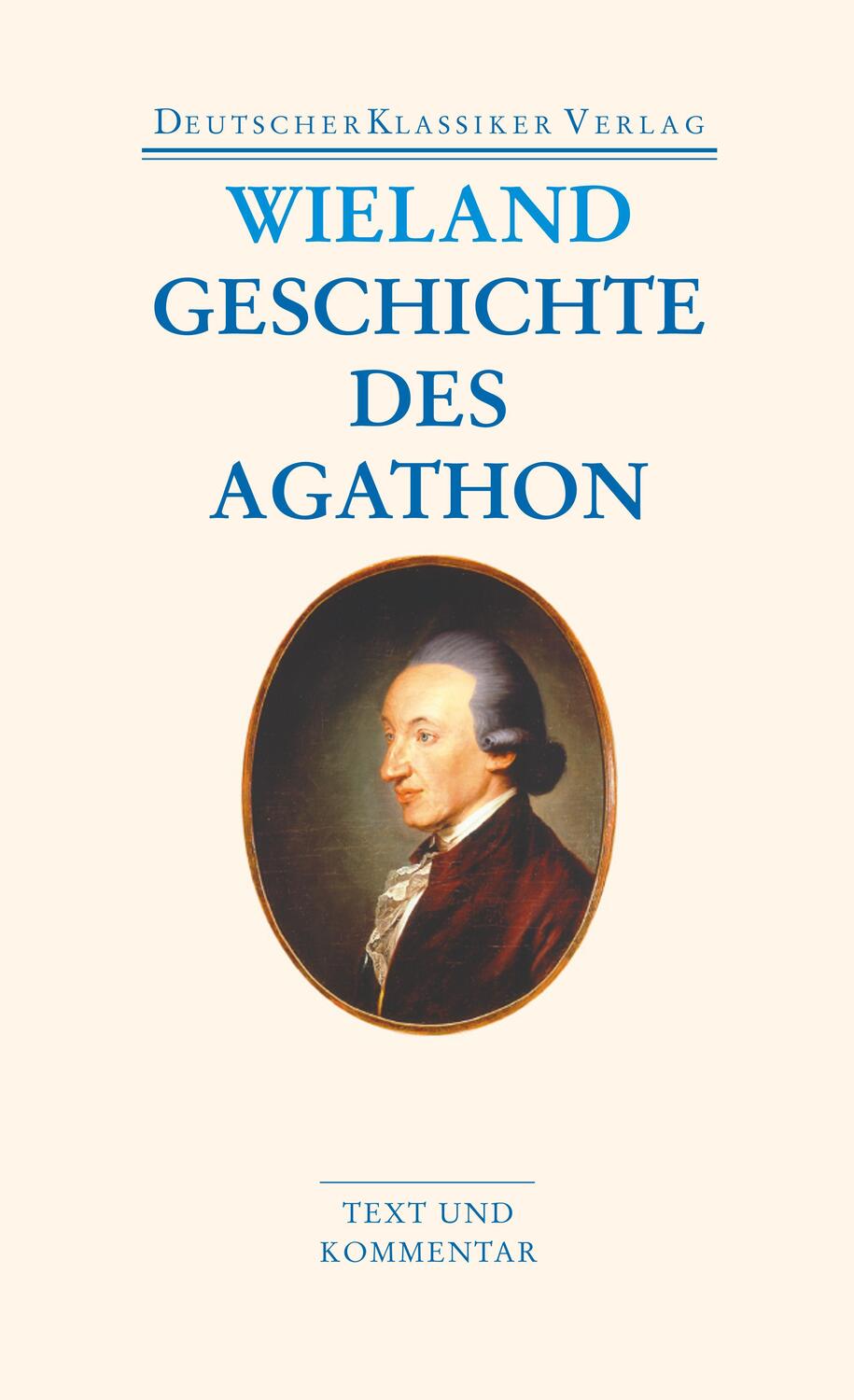 Cover: 9783618680468 | Geschichte des Agathon | Christoph Martin Wieland | Taschenbuch | 2010