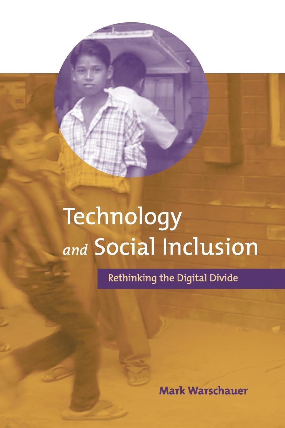 Cover: 9780262731737 | Technology and Social Inclusion | Rethinking the Digital Divide | Buch