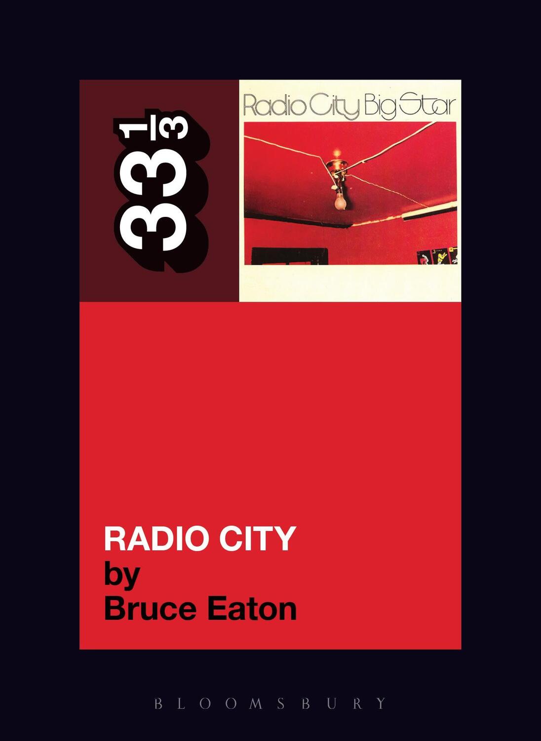 Cover: 9780826428981 | Big Star's Radio City | Bruce Eaton | Taschenbuch | 33 1/3 | Englisch