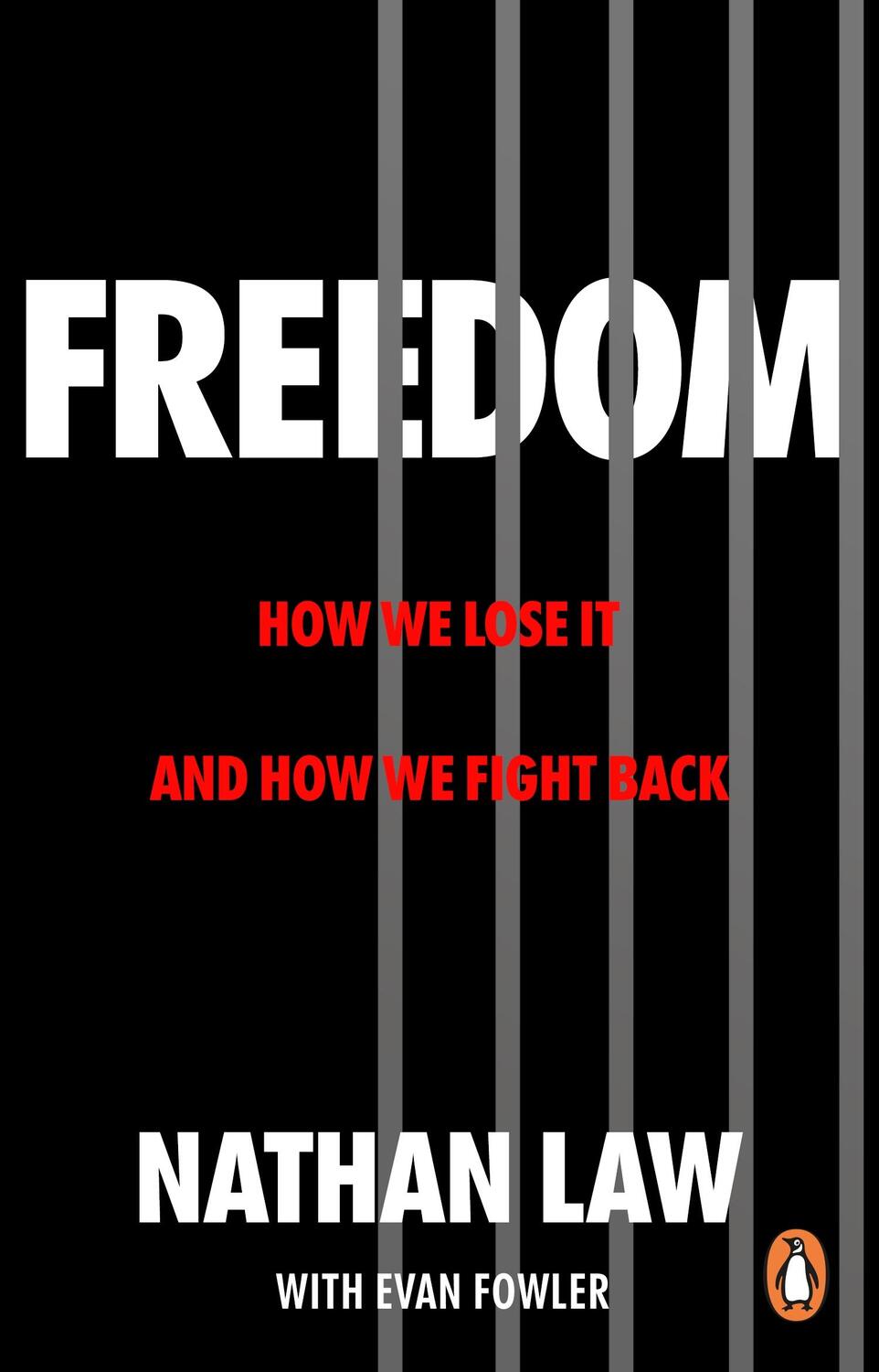 Cover: 9781804994863 | Freedom | How we lose it and how we fight back | Nathan Law (u. a.)