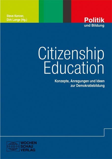 Cover: 9783734405860 | Citizenship Education | Steve Kenner (u. a.) | Taschenbuch | 304 S.