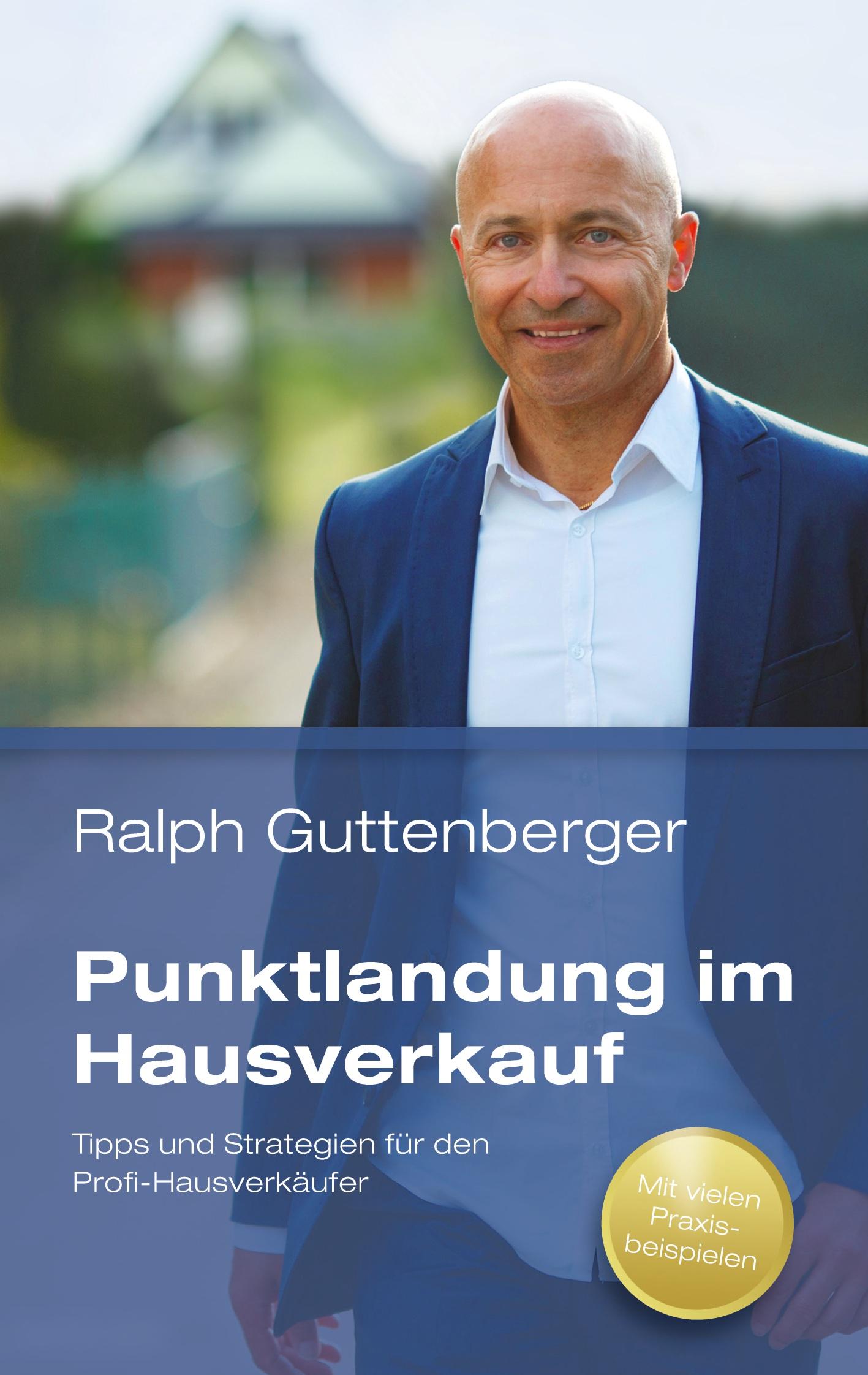 Cover: 9783000536083 | Punktlandung im Hausverkauf | Ralph Guttenberger | Taschenbuch | 2020