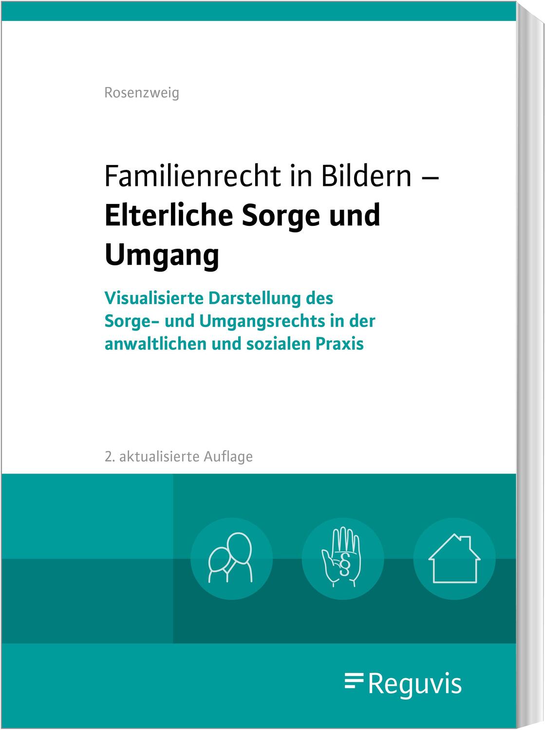Cover: 9783846212608 | Familienrecht in Bildern - Elterliche Sorge und Umgang | Rosenzweig