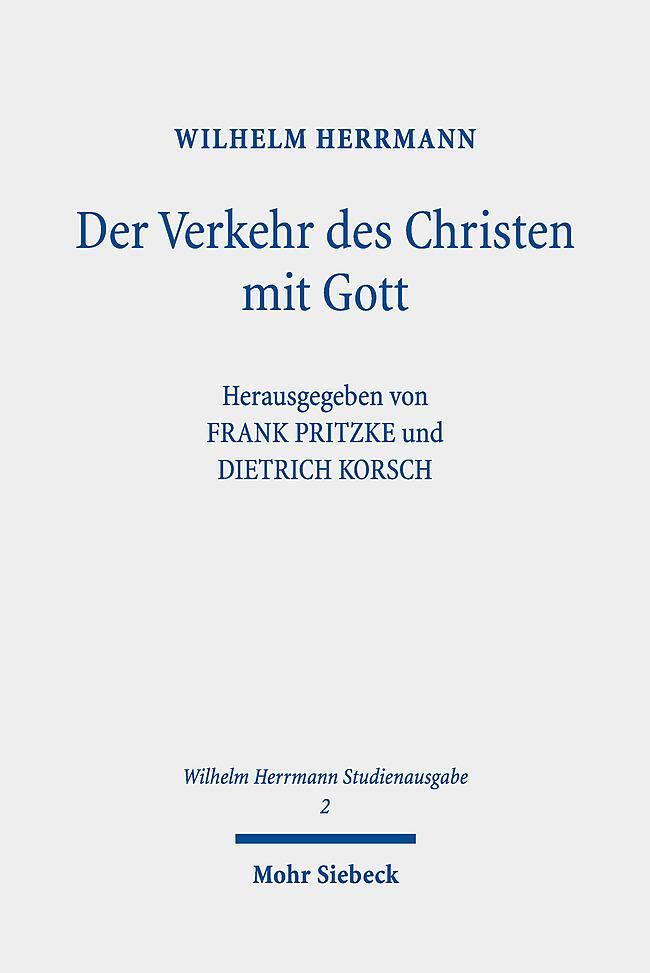 Cover: 9783161622359 | Wilhelm Herrmann-Studienausgabe | Wilhelm Herrmann | Taschenbuch | XXV