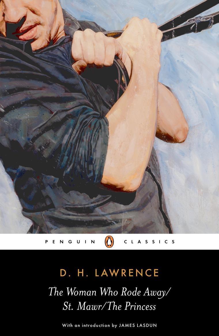 Cover: 9780141441665 | The Woman Who Rode Away, St. Mawr, The Princess | D. H. Lawrence